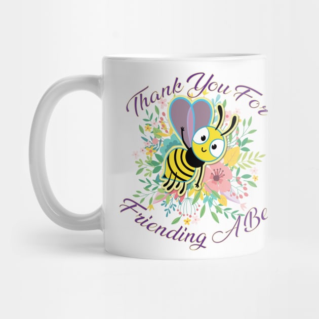 Thank You For Friending a Bee by acurwin